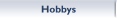 Hobbys